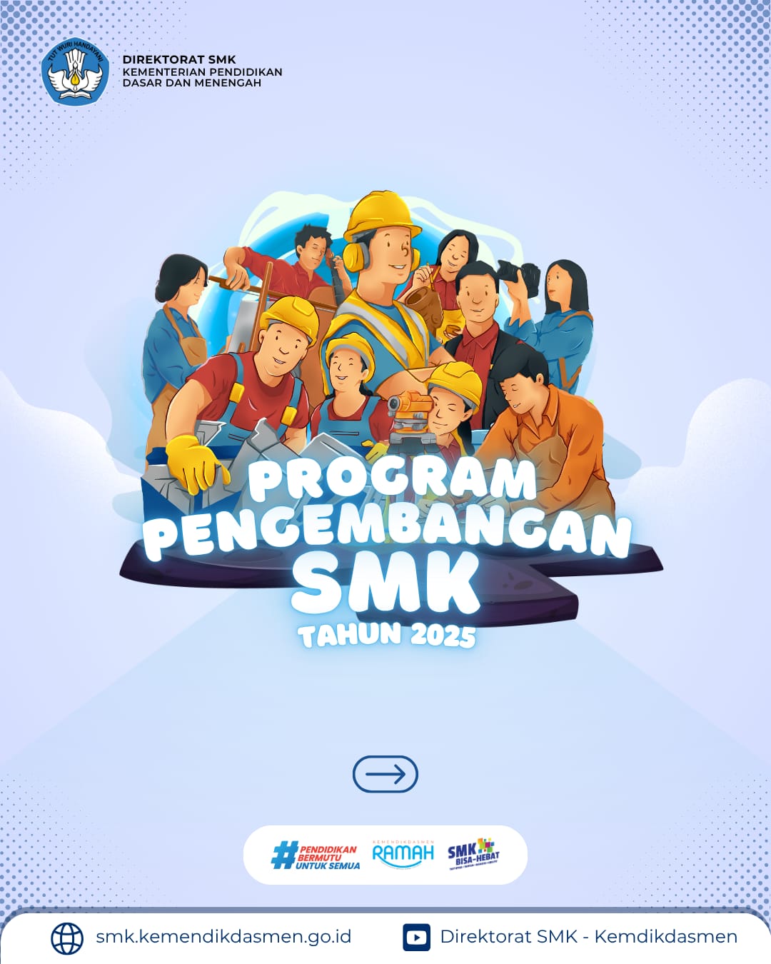 Direktorat SMK Luncurkan Program Pengembangan SMK Tahun 2025 Wujud Nyata Penguatan Vokasi untuk Indonesia Emas 2045